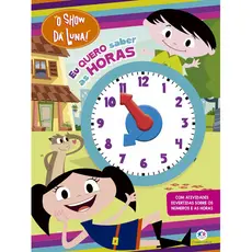 Livro - O show da Luna - Eu quero saber as horas - Ciranda Cultural