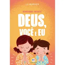Livro Devocional Infantil Deus, Você e Eu