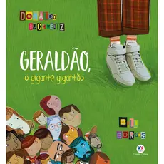 Livro - Geraldão, o gigante gigantão - Capa comum - Ciranda Cultural