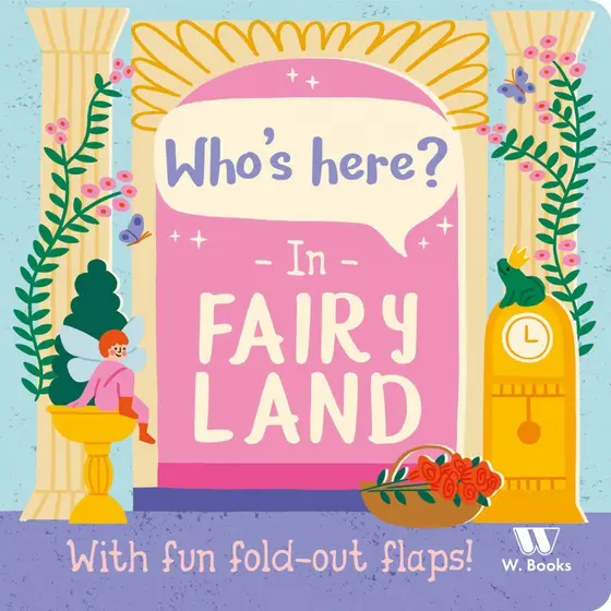 Livro Cartonado Who's here? In fairyland W.Books