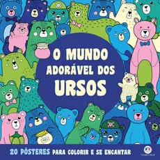 Livro Livro para colorir O Mundo Adorável dos Ursos - Para Colorir
