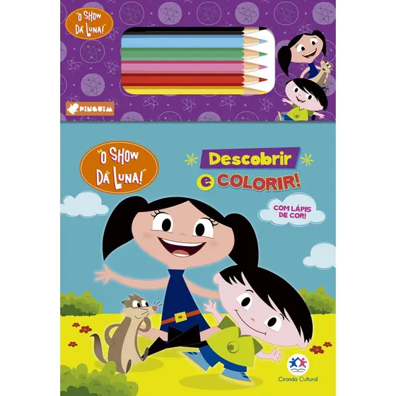 Livro - O Show da Luna - Descobrir e colorir