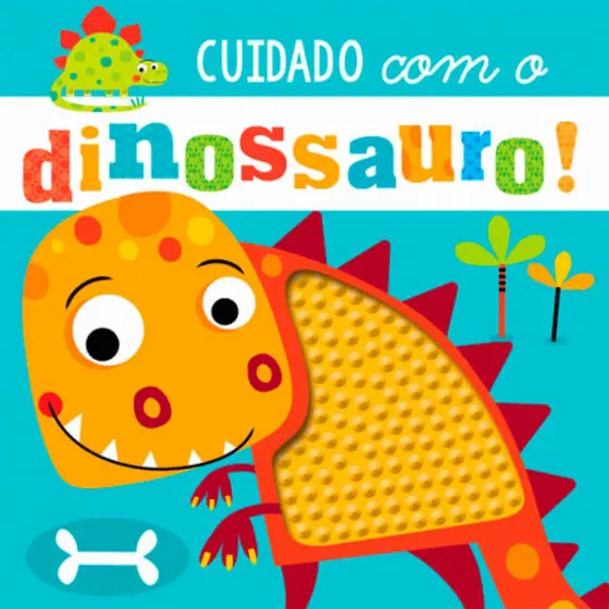 Livro - Cuidado com o dinossauro!