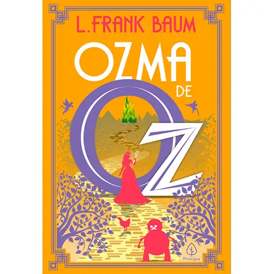 Livro - Ozma de Oz - Capa comum - Principis
