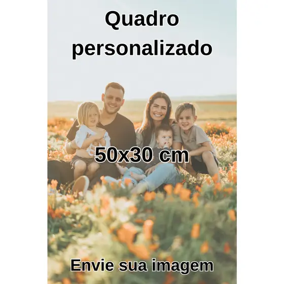 QUADRO PERSONALIZADO 50x30 cm - Escolha sua imagem - Quadro decorativo de mdf - Vinil