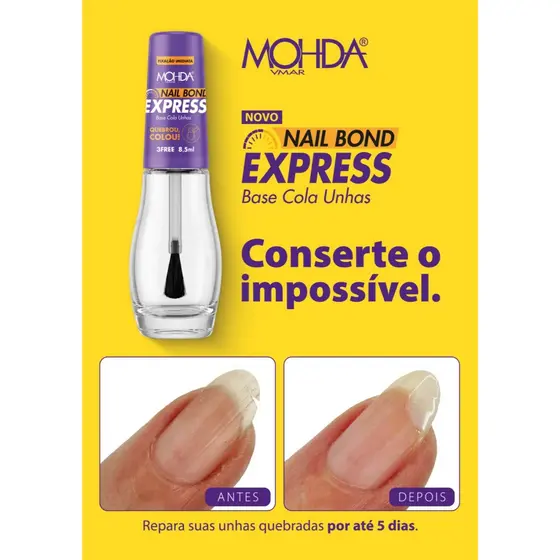 Base Cola Unha - NAIL BOND EXPRESS Mohda - Cola Unha quebrada, Fixação imediata, 3FREE.