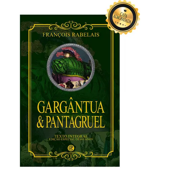 Gargântua e Pantagruel - Edição de Luxo Almofadada