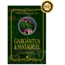 Gargântua e Pantagruel - Edição de Luxo Almofadada