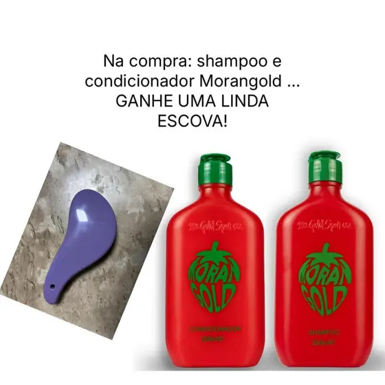 Shampoo e Condicionador Morangold e ganhe uma linda escova