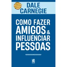 Como Fazer Amigos e Influenciar Pessoas - ESTBH - livros novos