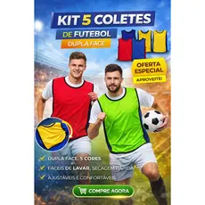 Kit 5 Coletes Esportivos Dupla Face com Elástico Lateral – Futebol, Treinos e Eventos