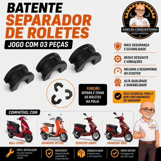 Batentes separador de roletes polia Shineray Retrô Shineray Bike Scooter Jonny Bull Spirit