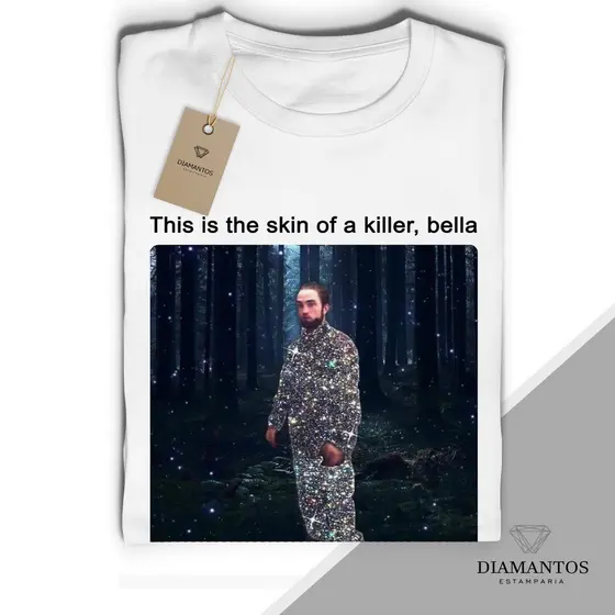 Camiseta Crepúsculo The Skin Of a Killer, Bella MALHA COM ELASTANO
