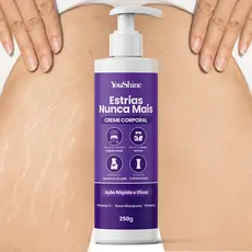 Creme AntiEstrias Removedor de Estrias e Flacidez YouShine 250g com Colágeno e Elastina Ação Rápida