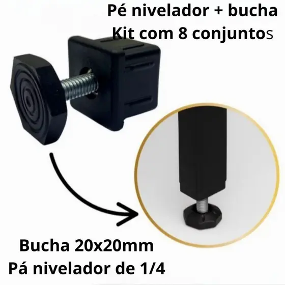 Kit 8 Pé Nivelador 1/4 com Bucha p/ Metalon 20x20mm Móveis Industriais Antiderrapante