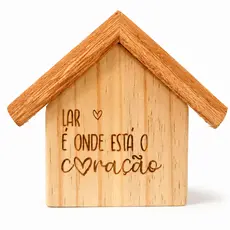 Casinha Decorativa em Madeira Frase Lar é Onde Está o Coração | Decoração para Casa e Presente