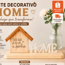 Decoração HOME com Casinha e Frase Motivacional | Enfeite de Mesa em Madeira
