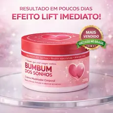 BUMBUM DOS SONHOS – 200 g CREME MODELADOR CORPORAL TERMOGÊNICO