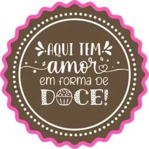Kit 60-300 Etiquetas Adesivas Aqui Tem Amor em Forma de Doces
