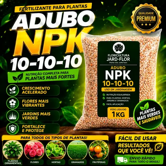NPK 10-10-10 Adubo Fertilizante para Jardinagem, Hortas e Plantas - Mais Flores, Enraizamento Saudavel