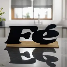 Palavra de Mesa Fé com base em MDF Preto