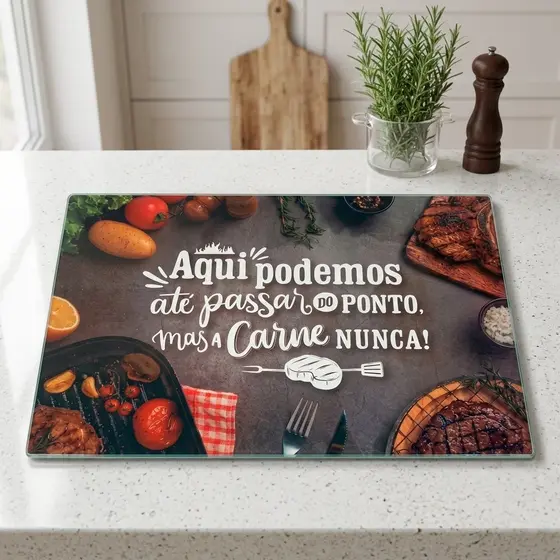 Tábua de Corte Vidro Temperado Frases e Tamanhos Variados - Para Carne Frios Frutas Churrasco