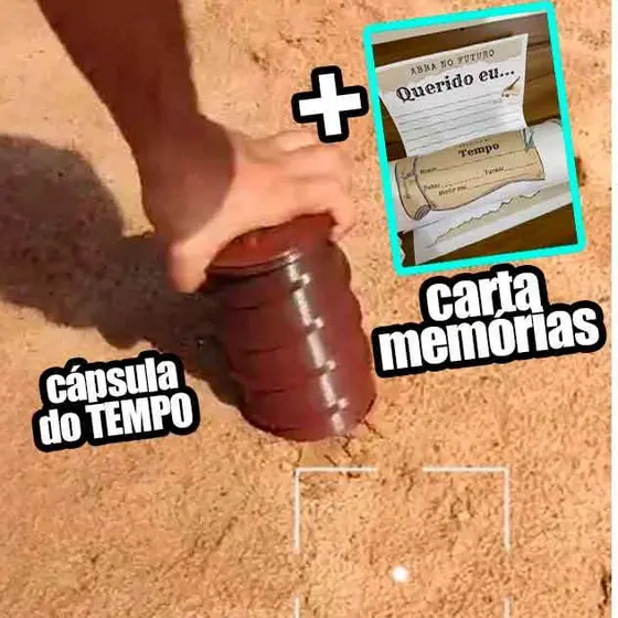 Cápsula do Tempo + Cartinha, Memórias, Futuro e Recordação