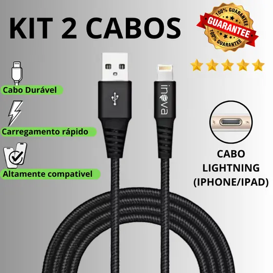 KIT COM 02 CABOS / Cabo Carregador Ultra Rápido Resistente Iphone/Ipad Original Inova