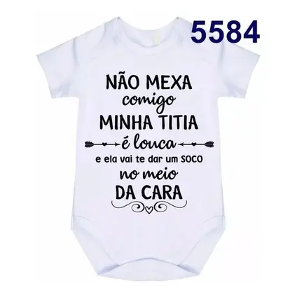 Body Bebê Personalizado Não Mexa Comigo Minha Titia C- 5584