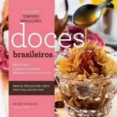 Livro: Doces Brasileiros - Coleção Tempero Brasileiro - Edição Bilíngue - Receitas