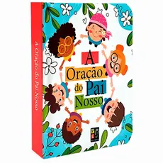 Livro Infantil Acolchoado Macio Cartonado A Oração do Pai Nosso Cristão Evangelizar Bebes Crianças