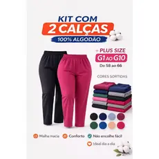 Kit 2 Calças Plus Size G1 ao G10 Algodão - Confortável e Quentinha