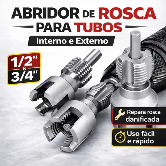 Abridor de Rosca para Tubo PVC 1/2 e 3/4 Interno e Externo – Ferramenta Encanador