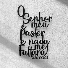 Quadro Decorativo Salmo 23 O Senhor É Meu Pastor MDF com Fita Dupla Face Aplique Quarto e Sala Frase