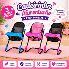 Cadeira de Papinha Alimentação PARA BONECAS Linda Novidade Varias Cores Reborn Sag Toys.