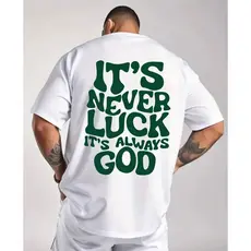 Camiseta Cristã Masculina| Estampada Evangélica ''It's Never Luck'' Algodão Casual