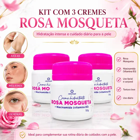 Kit 3 Cremes Rosa Mosqueta com Niacinamida