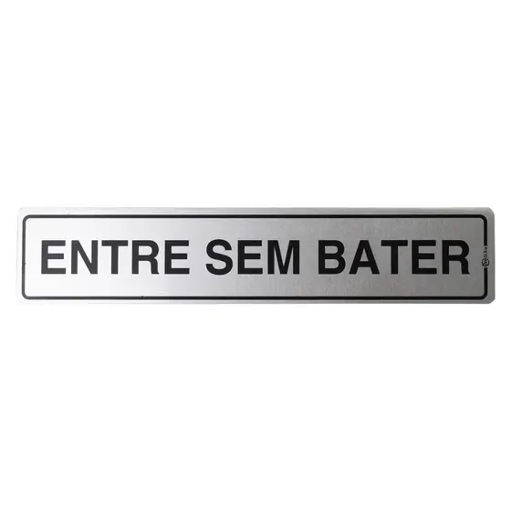 Placa De Sinalização 5x25cm Alumínio - Entre Sem Bater