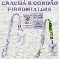 Crachá e Cordão FIBROMIALGIA em PVC