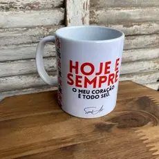 Caneca Porcelana Personalizada - Xícara Hoje e Sempre Meu Coração é Seu - Parabéns Amor Aniversário