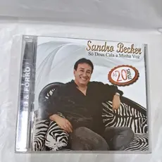 CD- SANDRO BECKER = SÓ DEUS CALA A MINHA VOZ =AS 20 MAIS ( USADO) LEIA A DESCRIÇÃO