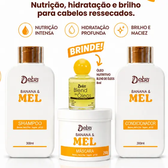 Kit Banana e Mel Shampoo Condicionador Mascara + blend de oleos Hidrataçao nutriçao Detra cosmeticos