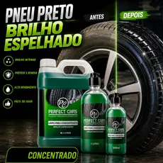 Pretinho Para Pneu Concentrado Perfect Cars Brilho Espelhado Intenso Molhado Renovador Automotivo Carro Moto 500ml 1L 5L