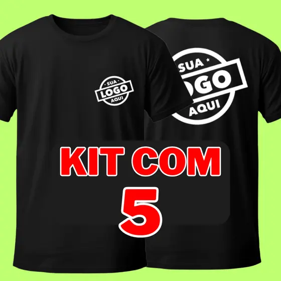 Kit 5 Camisetas Personalizadas com Sua Logo, Marca ou Estampa Favorita Algodão 30.1