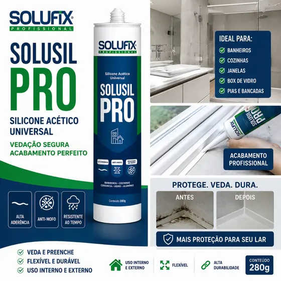 Cola Silicone Acético Solufix –Vedação Universal, Impermeável e Resistente para Vidros Banheiros Todas as Cores