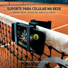 Suporte Celular para Rede Tênis Beach Tennis Padel Gravar Jogos Partidas Ângulo Ajustável Portátil Quadra - DG SHOP