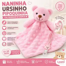 Naninha Bebê Loani Ursinho Pipoquinha Rosa com Prendedor
