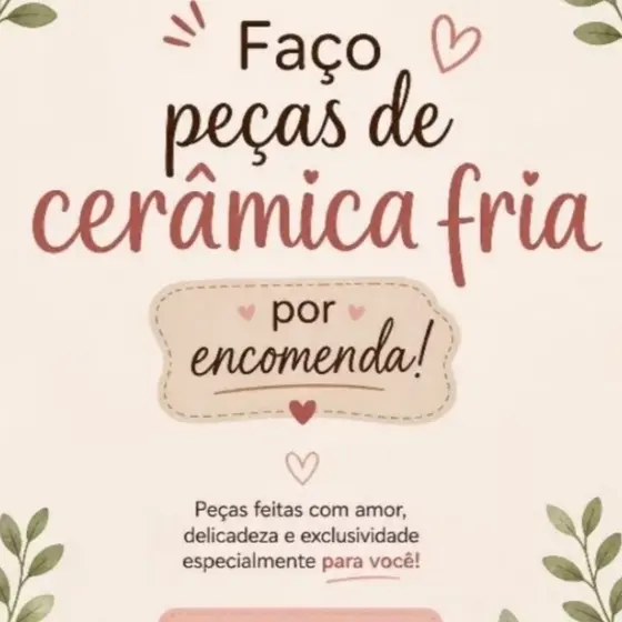 Peças em Cerâmica Fria Sob Encomenda ✨( LEIA A DESCRIÇÃO)