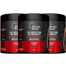 KIT 3X - Gel Redutor De Medidas Pimenta Negra Morena Brasil