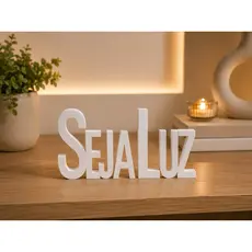 Seja Luz – Palavra Decorativa Minimalista para Energizar o Ambiente 20x10cm